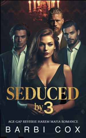 [Three For Me 02] • Seduced by 3